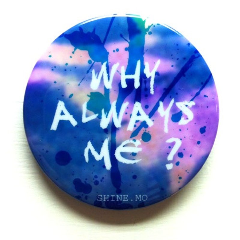 Shine.Mo大胸章-Why Always Me? - 胸针 - 其他金属 紫色