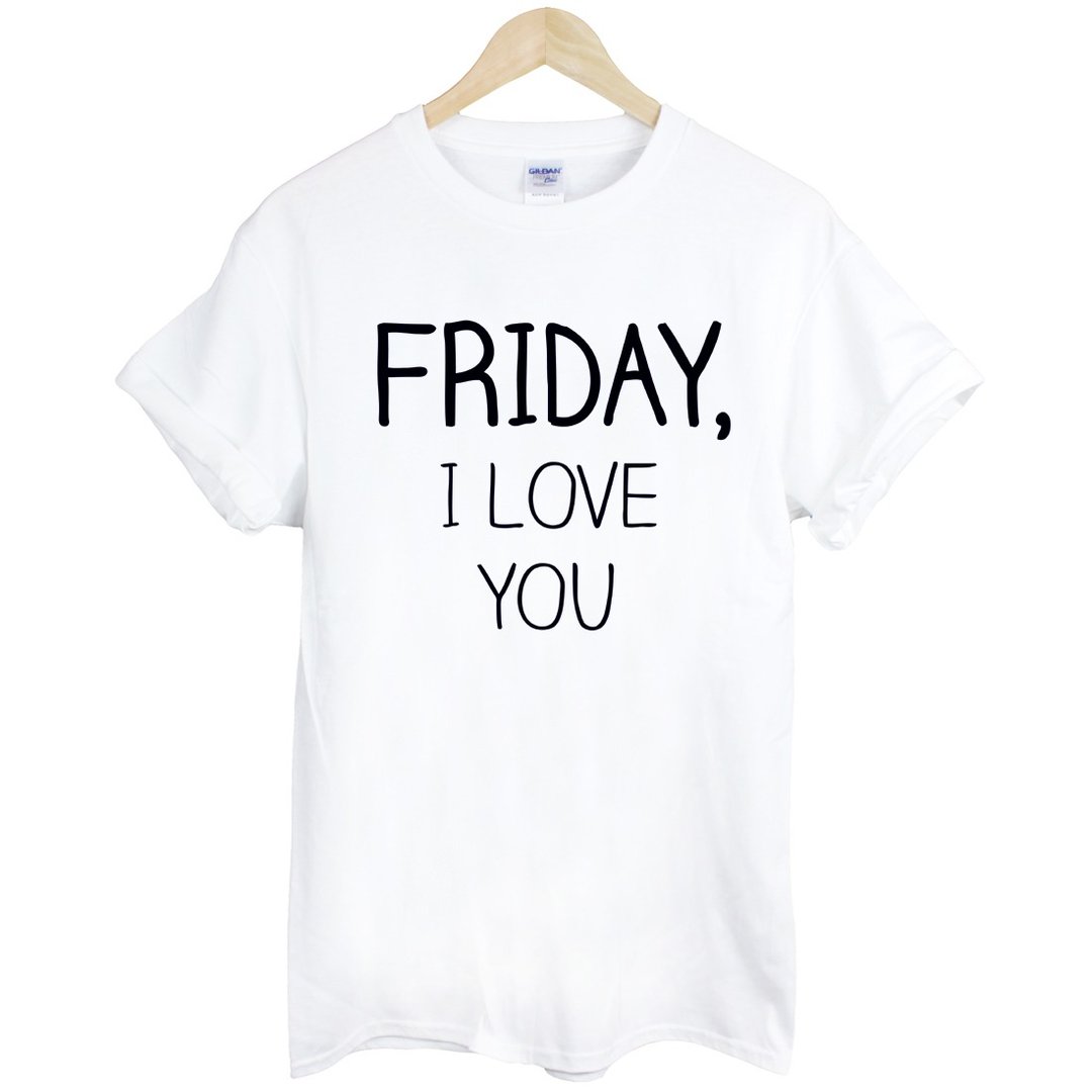 FRIDAY, I LOVE YOU短袖T恤-2色 星期五,我爱你 文青 艺术 设计 时髦 文字 时尚 - 男装上衣/T 恤 - 其他材质 多色