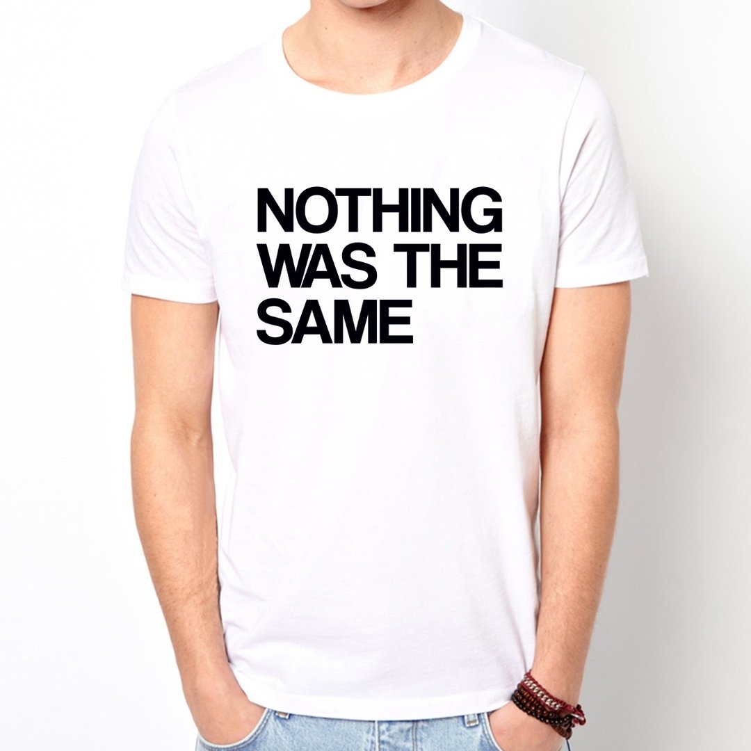 NOTHING WAS THE SAME短袖T恤-2色 文青 设计 文字 趣味 幽默 - 男装上衣/T 恤 - 其他材质 多色