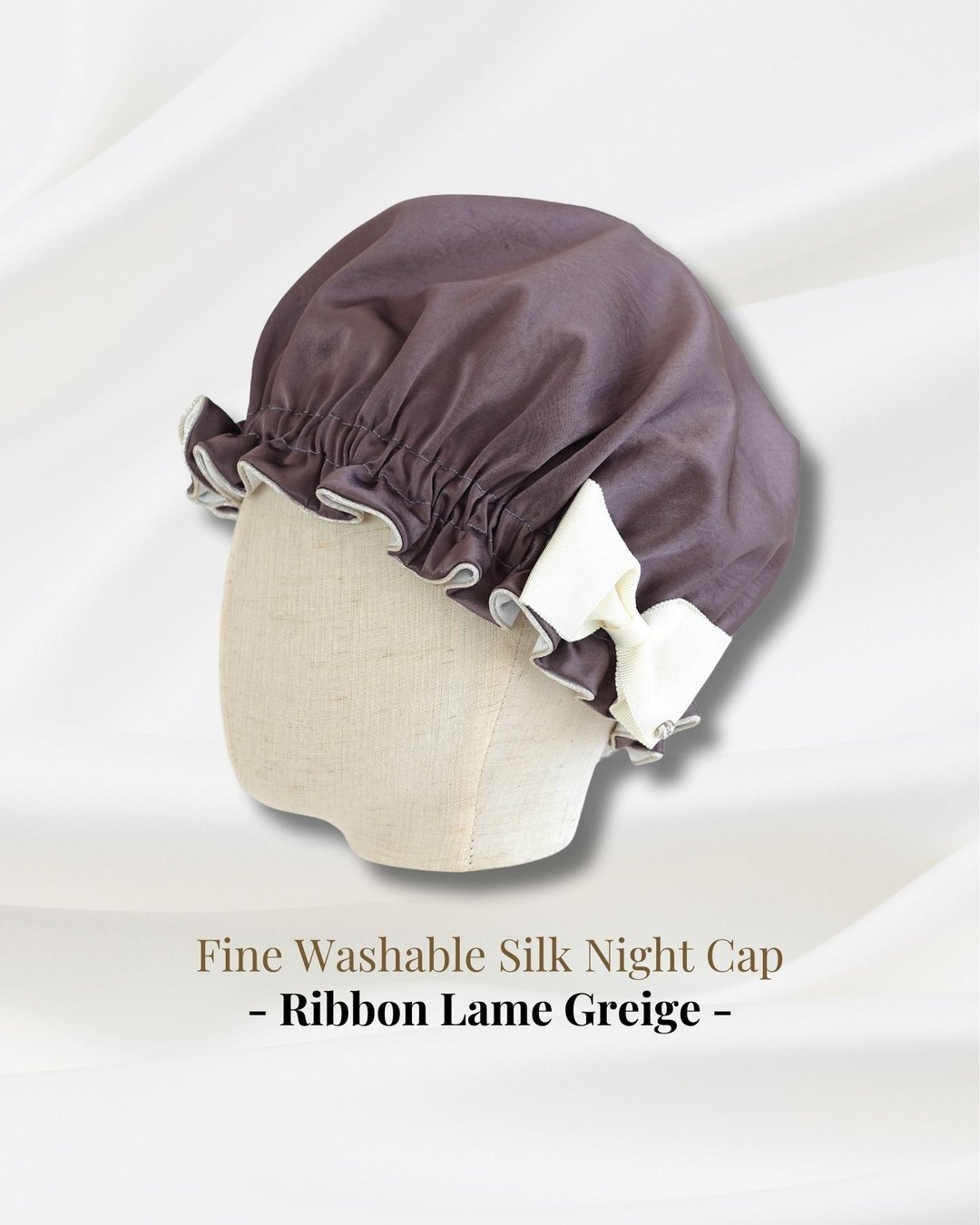 日本制可水洗蚕丝睡帽 Ribbon Lame Greige 生日礼物 缎带滚边 灰褐色 - 脸部按摩/清洁工具 - 丝．绢 灰色