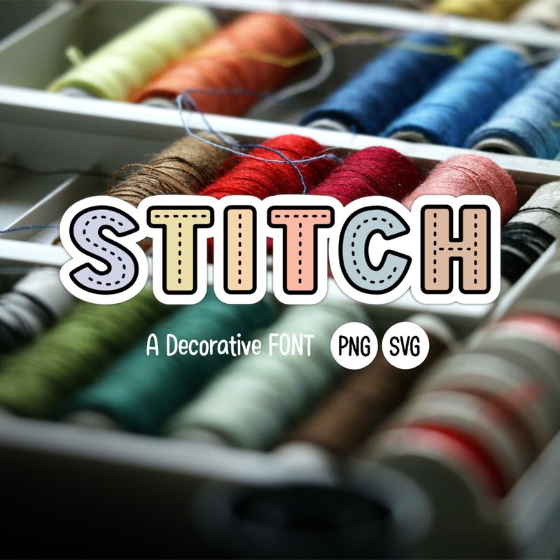 Stitch SVG PNG Font - 字体设计 - 其他材质 