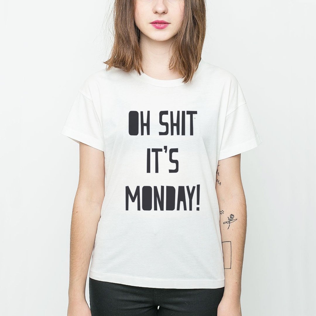 OH SHIT MONDAY 男女中性短袖T恤 白色 星期一 文字 文青 平价 时尚 设计 自创 品牌  - 女装 T 恤 - 棉 白色