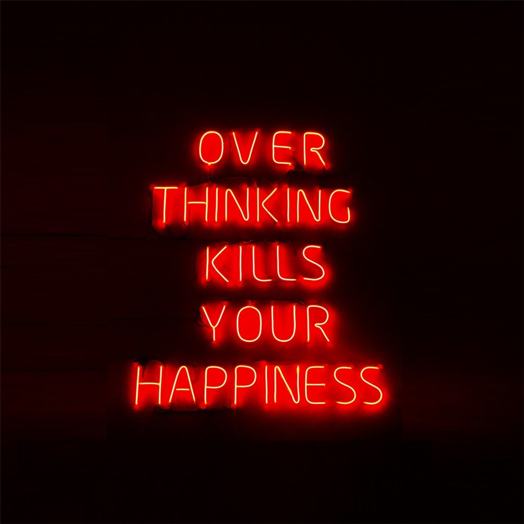 OVER THINKING KILLS YOUR HAPPINESS 霓虹灯 LED发光字Neon Sign - 灯具/灯饰 - 压克力 透明