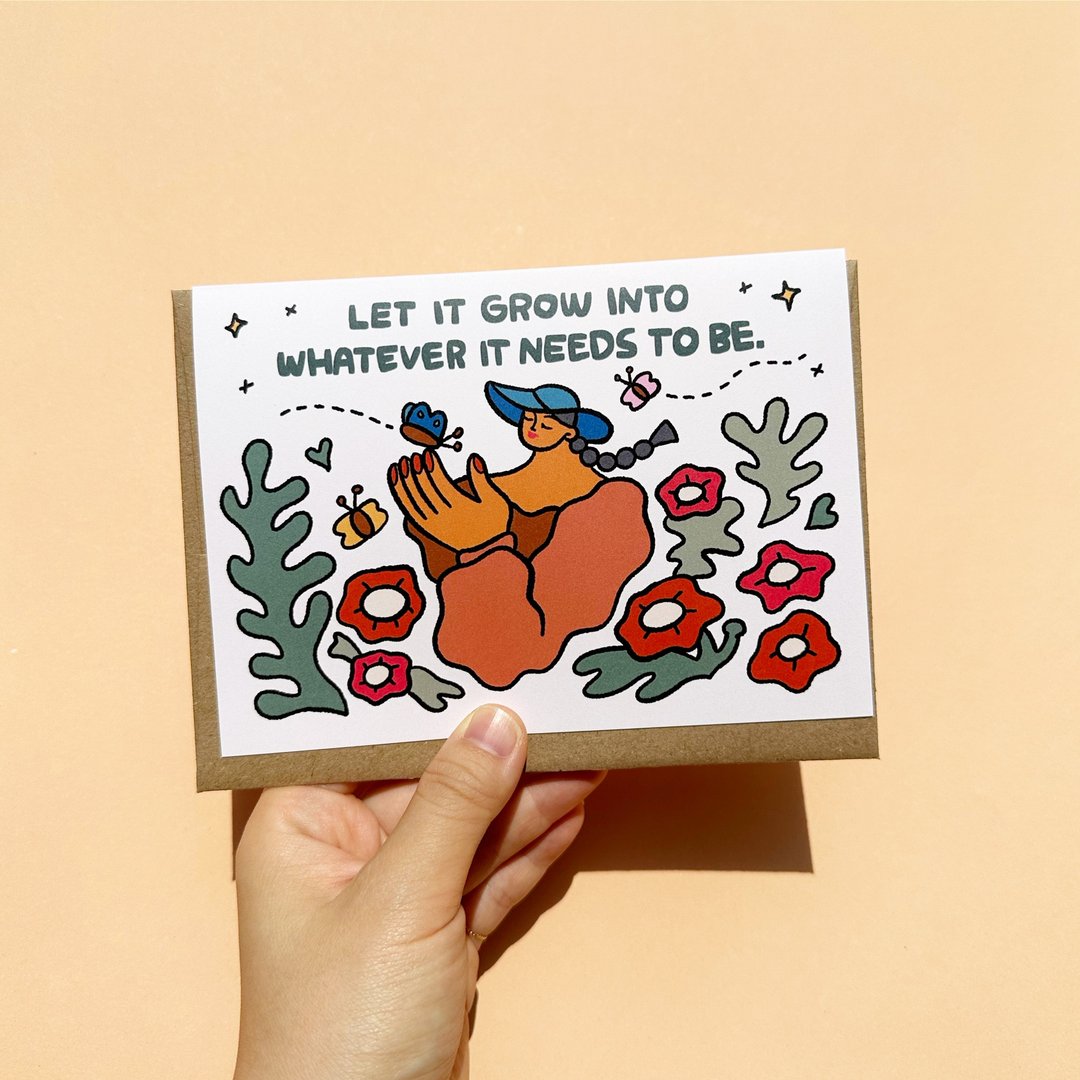 “Let It Grow Into Whatever It Needs To Be”鼓励卡 - 卡片/明信片 - 纸 