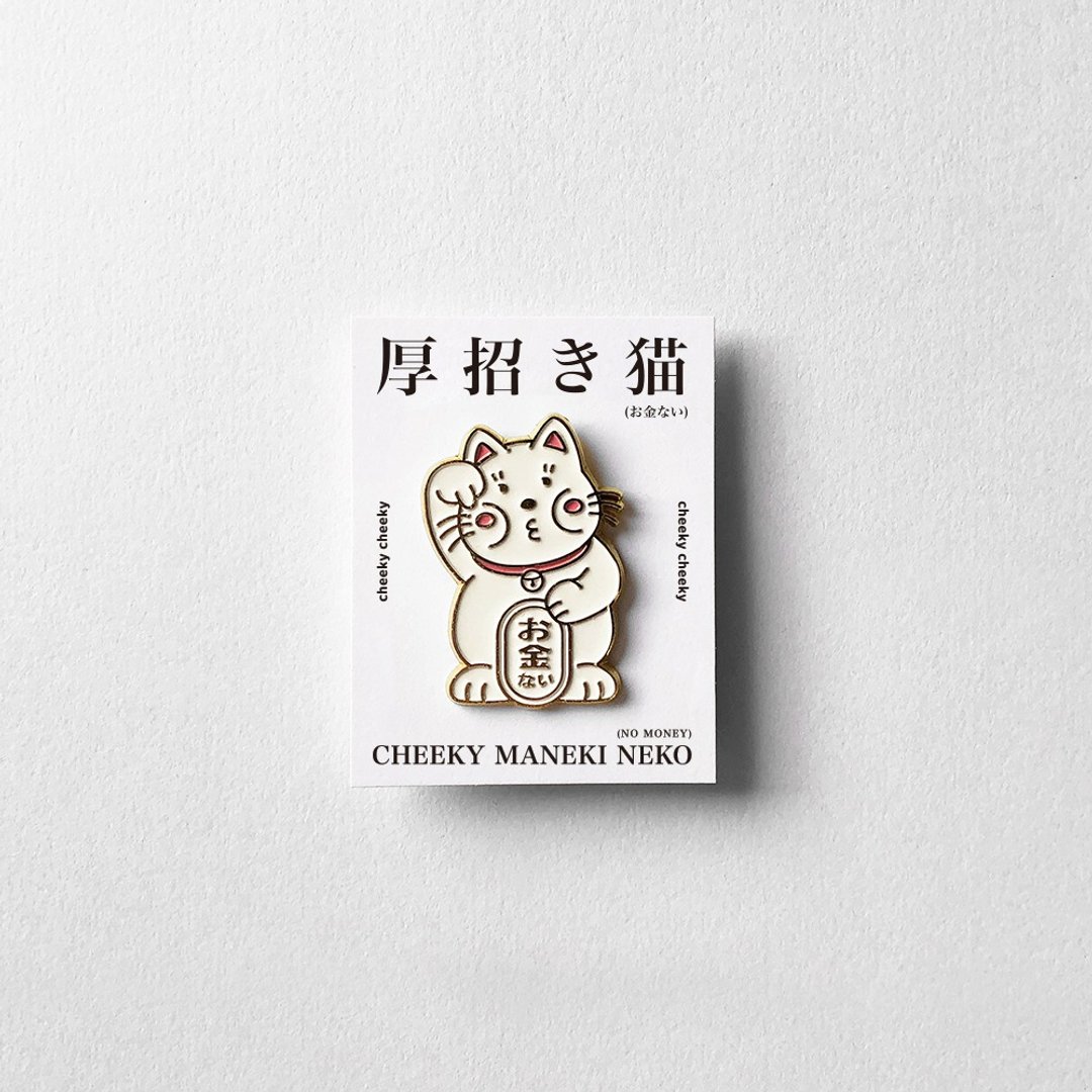 cheeky cheeky (没钱的)厚面招财猫 日本吉祥物 金属 徽章 / 别针 - 徽章/别针 - 其他金属 白色