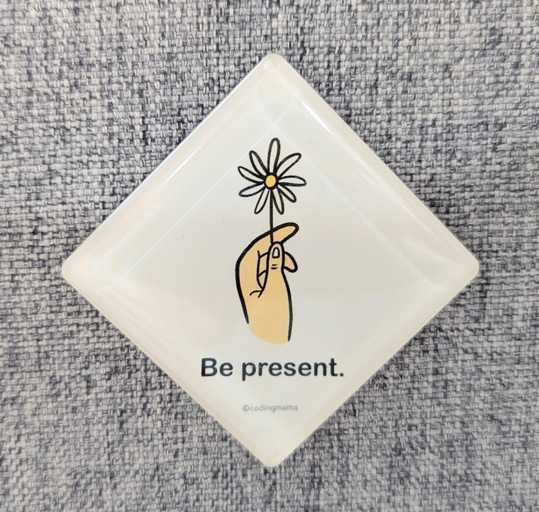 心语磁铁 - Be present. - 冰箱贴/磁贴 - 压克力 
