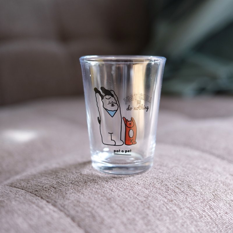 Just Chill and Do Nothing 玻璃小杯 - 玻璃杯 - 玻璃 透明