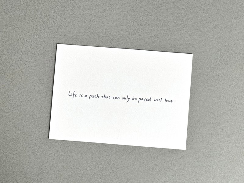 手工绢印明信片 - 生命是一条只能用爱铺成的路 - 卡片/明信片 - 纸 多色