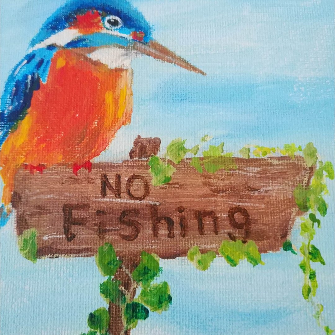 No fishing木牌左侧的翠鸟、原创油画 独一无二 作品尺寸:15x15cm - 墙贴/壁贴 - 棉 