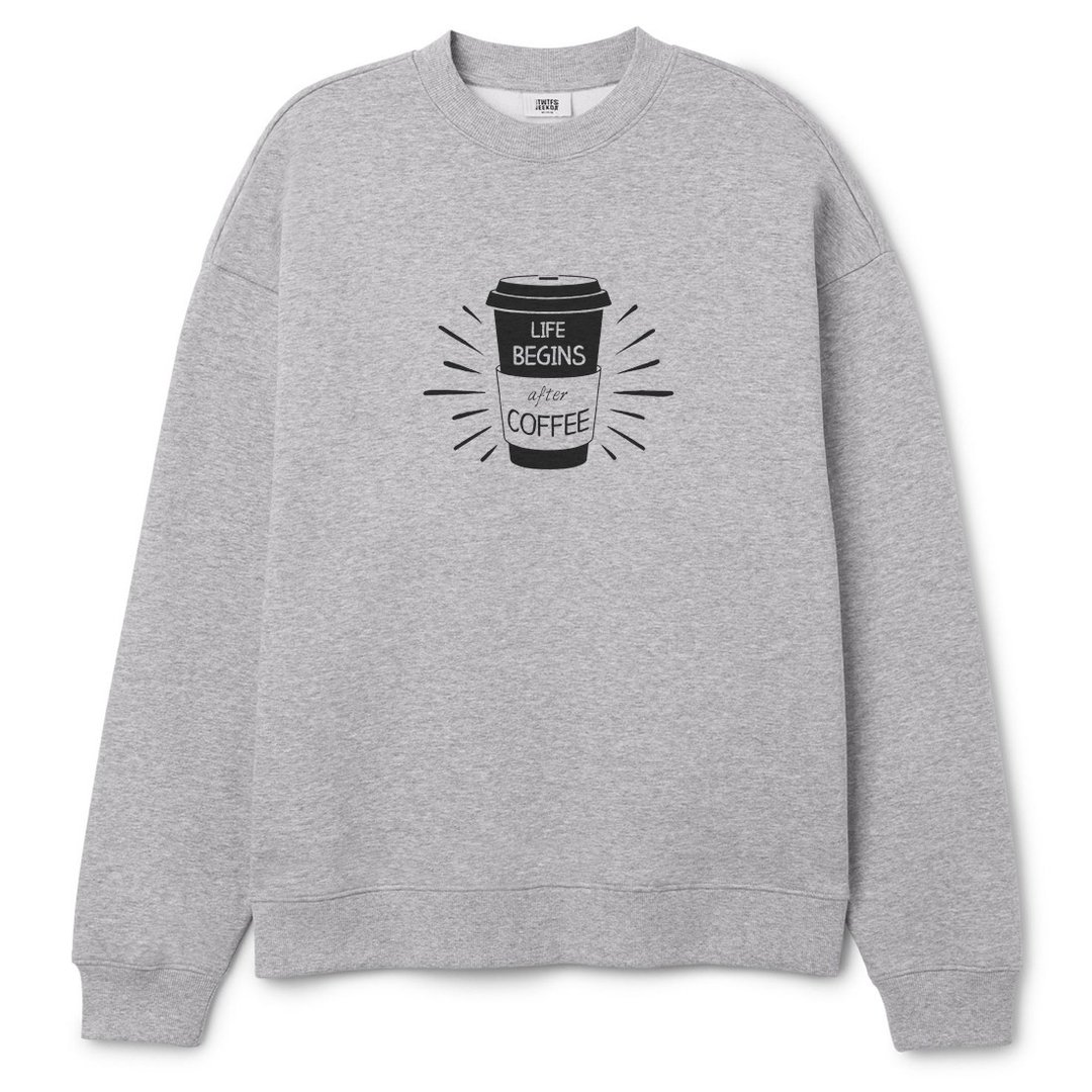 LIFE BEGINS after COFFEE 男女大学T 灰色 咖啡礼物文青冬装保暖 - 女装上衣 - 棉 灰色