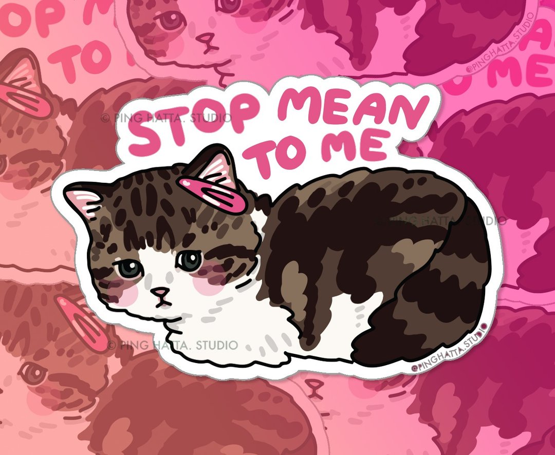 Stop mean to me sad cat meme Die Cut Sticker - 贴纸 - 塑料 