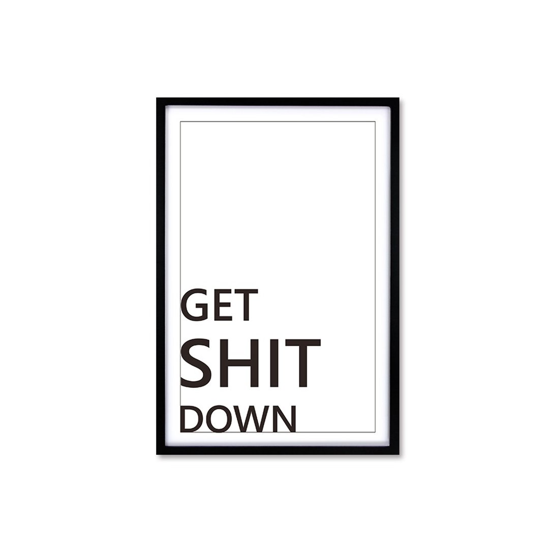 北欧风装饰画相框 Get Shit Down 简约款 黑色框 63x43cm 室设 - 画框/相框 - 木头 黑色