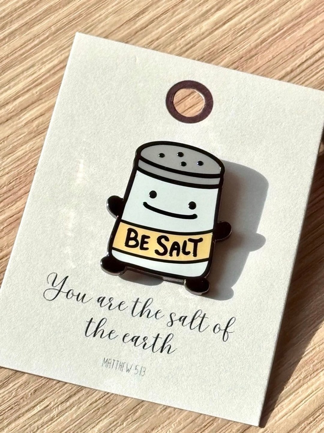 【基督徒礼物】Be Salt 你们是地上的盐 | 珐琅别针/胸针/徽章 - 徽章/别针 - 珐琅 黄色