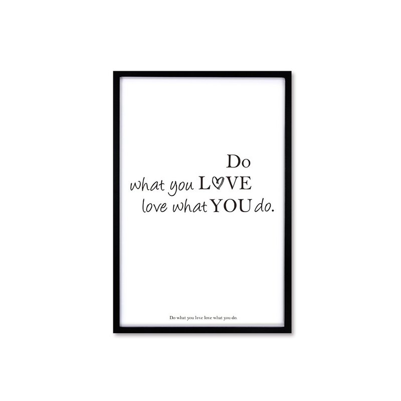 北欧风装饰画相框 Do What You Love 经典款 黑色框 63x43cm - 画框/相框 - 木头 黑色