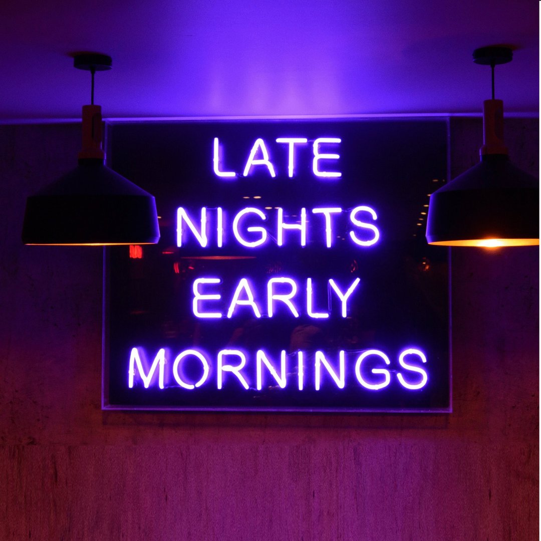LATE NIGHTS EARLY MORNINGS霓虹灯LED发光字Neon Sign - 灯具/灯饰 - 压克力 透明