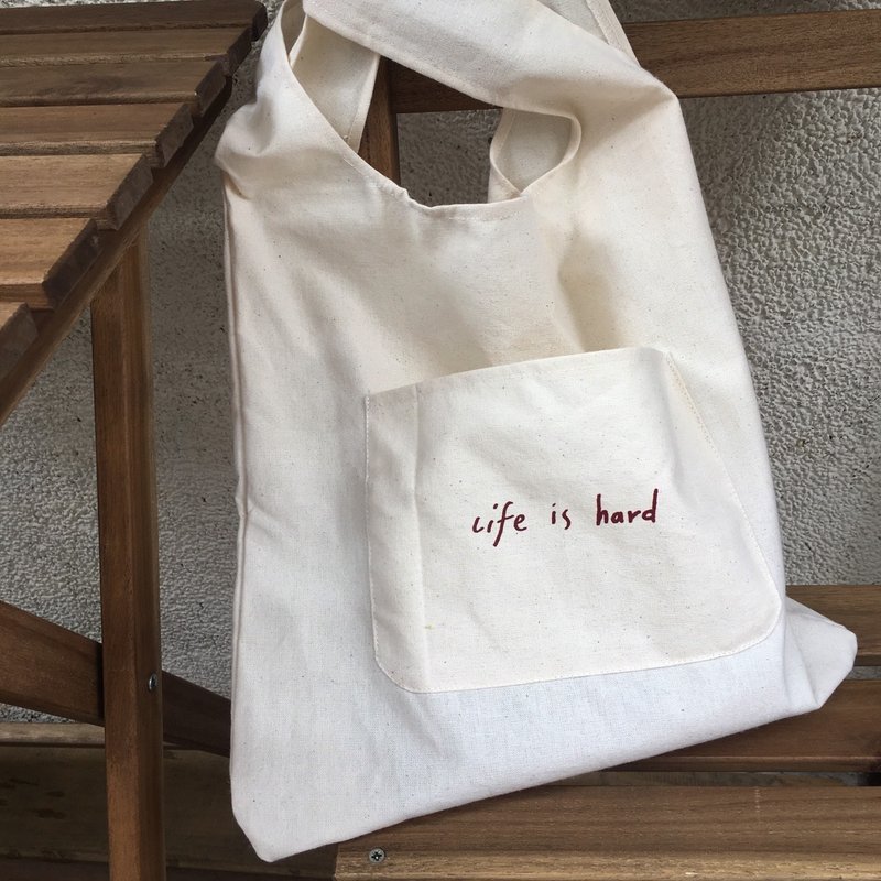 环保购物袋/提袋-Life is hard - 侧背包/斜挎包 - 棉．麻 白色