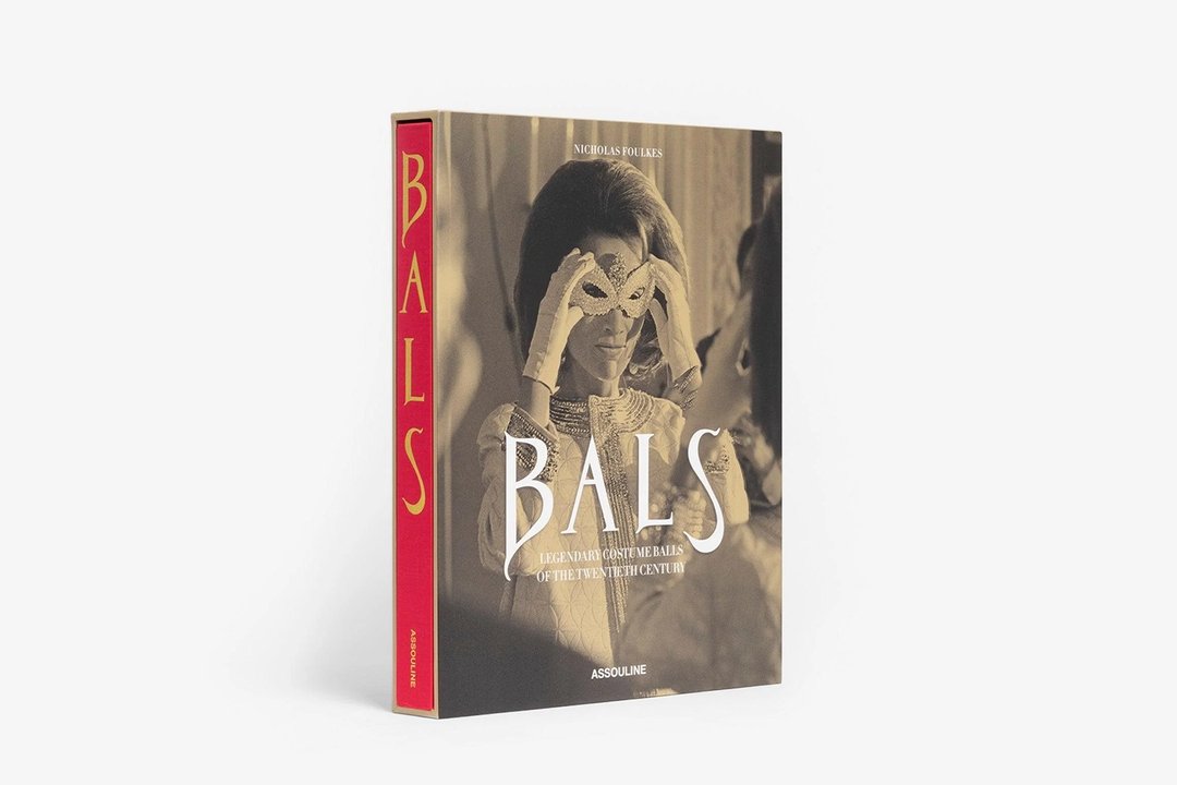 精装书-Bals:Legendary Costume Balls of the Twentieth Century - 刊物/书籍 - 纸 