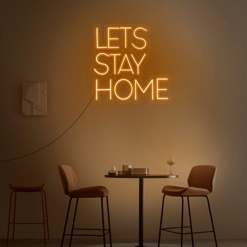Let's Stay Home | LED霓虹灯 | 发光字 | 礼物 | 可调光 - 灯具/灯饰 - 压克力 透明