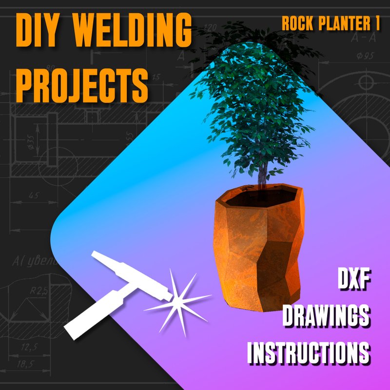 焊接项目计划图 Rock Planter（DXF、PDF） - 图文模板设计 - 其他材质 