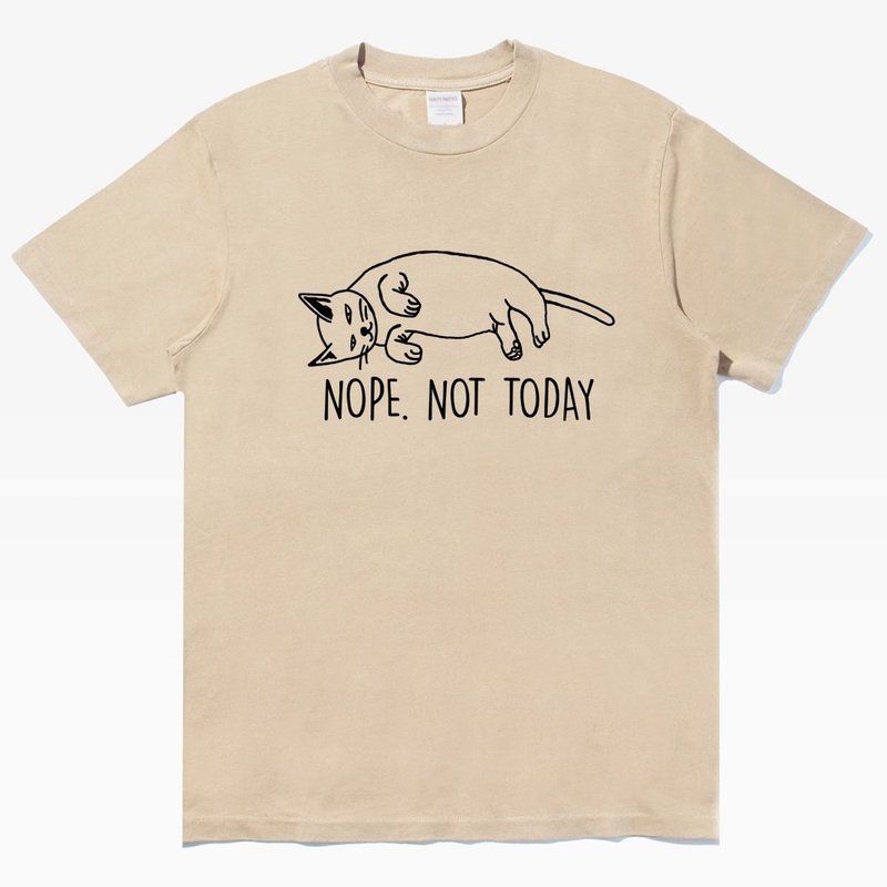 NOPE NOT TODAY 中性短袖T恤 卡其色 狗猫毛小孩礼物快速出货 - 女装 T 恤 - 棉 卡其色