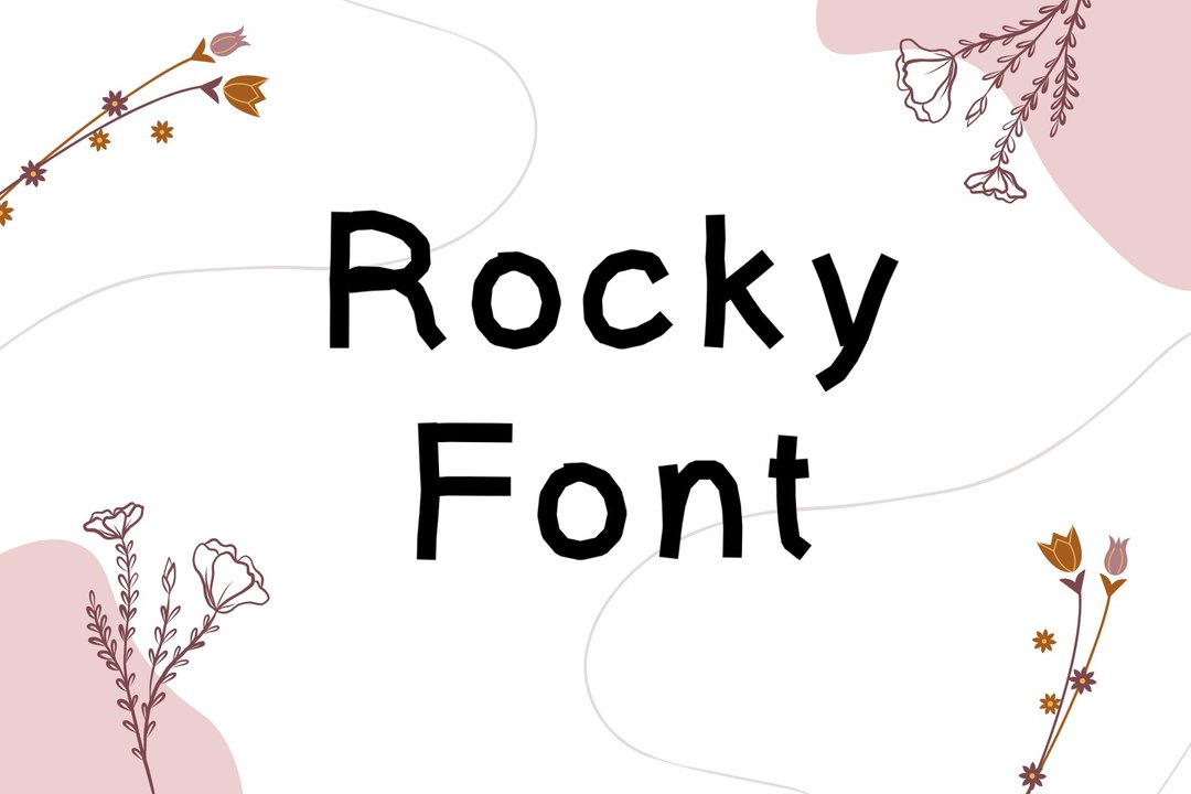 Rocky font - 字体设计 - 其他材质 