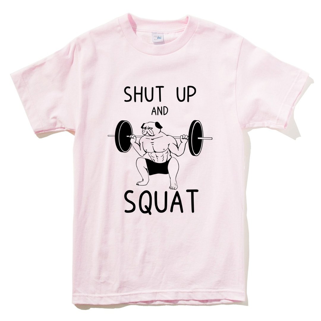 SHUT UP SQUAT PUG 短袖T恤 浅粉色 巴哥 趣味 健身 设计 狗 动物 法斗 哈巴狗 深蹲 - 男装上衣/T 恤 - 棉 粉红色