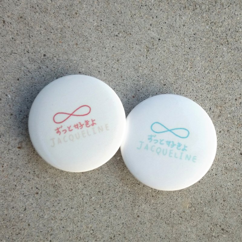 胸章 一直喜欢你(旧款) - 徽章/别针 - 塑料 