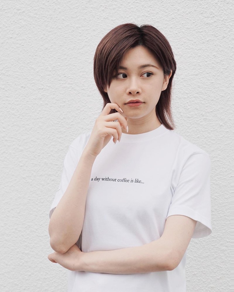 a day without coffee is like... white tshirt - 女装 T 恤 - 棉．麻 白色