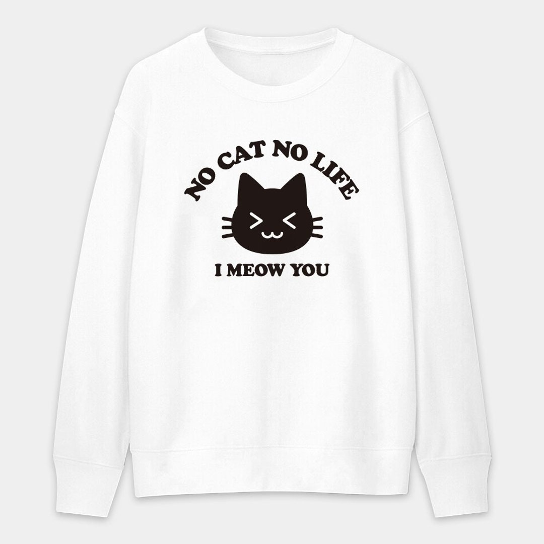 【秋冬新品】No Cat No Life 中性纯棉大学T 036 - 中性连帽卫衣/T 恤 - 棉 白色