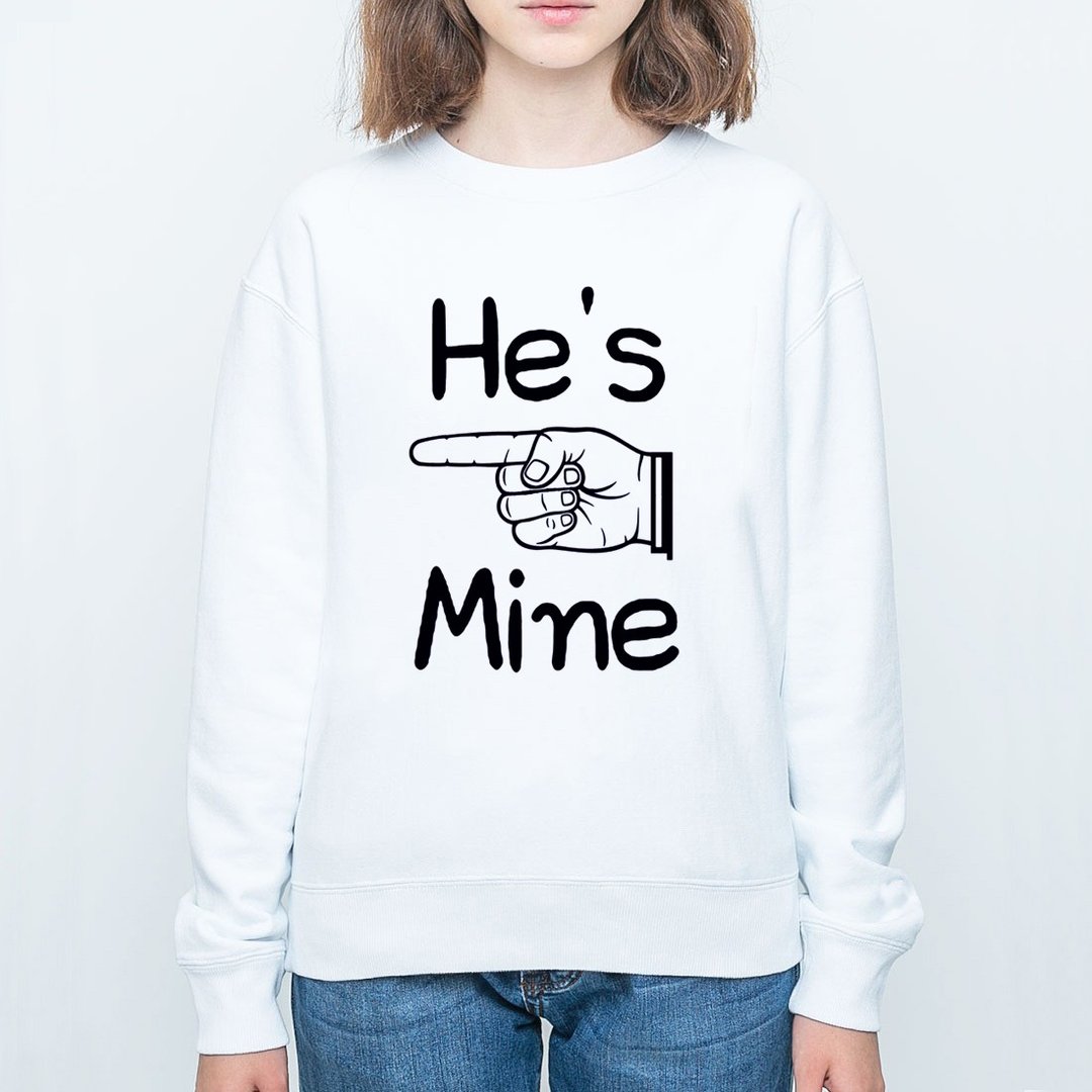 He's Mine 大学T 刷毛 中性版 2色 他是我的 情人节七夕礼物情侣文青艺术设计文字婚礼 - 女装上衣 - 棉．麻 多色