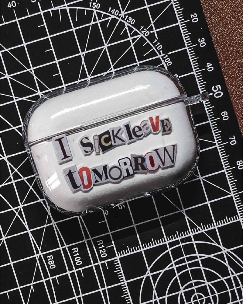 香港品牌 I SICK LEAVE TOMORROW 透明 AirPods Case - 耳机收纳 - 塑料 