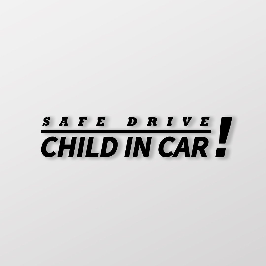 Safe Drive ChildIn Car/车贴、贴纸 SunBrother孙氏兄弟 - 贴纸 - 防水材质 