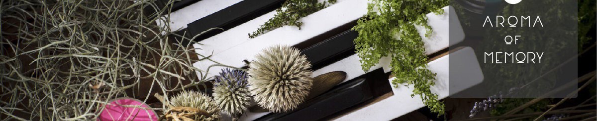 设计师品牌 - AROMA OF MEMORY 香氛的记忆