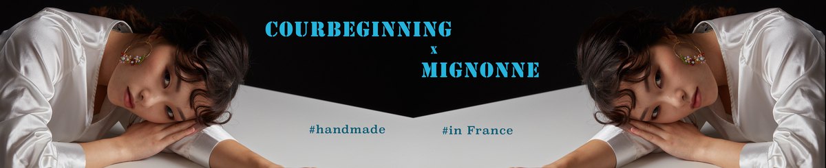 Courbeginning X Mignonne