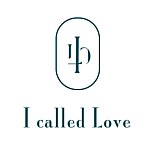 I called Love