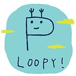 LOOPY!