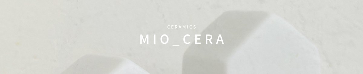 设计师品牌 - mio-cera