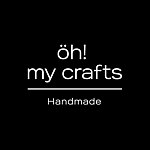 Oh! my crafts