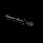 设计师品牌 - Sloooow down