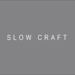 slowcraft
