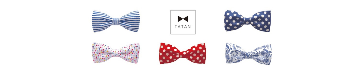 蝴蝶领结专门店《TATAN》