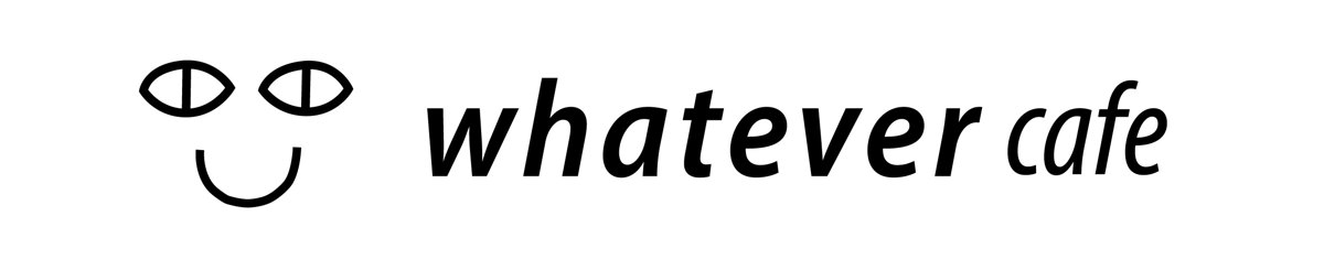 whatever cafe