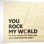 You Rock My World Hanky
